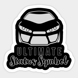 Ultimate Status Symbol Sticker